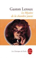 Couverture Le Mystère de la chambre jaune Couverture Le Mystère de la chambre jaune