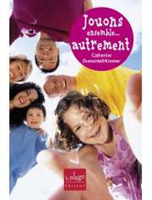 Jouons ensemble autrement