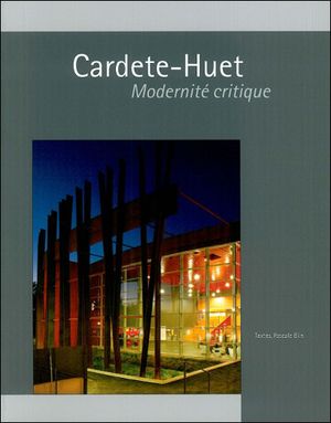 Cardète et Huet : modernité critique