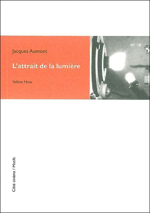 L'Attrait de la lumière