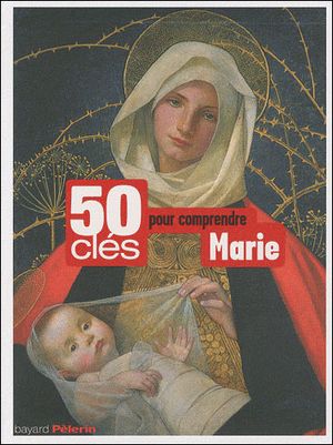 Marie en 50 clés