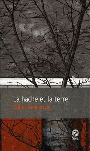 La hache et la terre