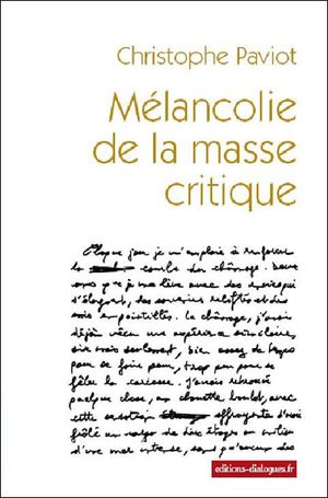 Mélancolie de la masse critique