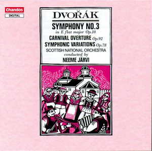 Symphony no. 3 in E-flat major, op. 10 / Carnival Overture, op. 92 / Symphonic Variations, op. 78