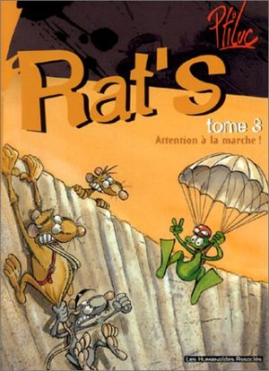 Attention à la marche ! - Rat's, tome 3