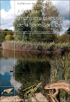 Atlas des amphibiens et reptiles de la Seine-saint-Denis