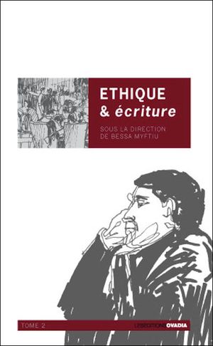 Ethique et écriture