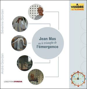 Jean Mas ou le triomphe de l'émergence