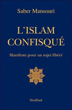 L'Islam confisqué