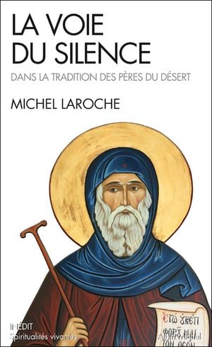 La voie du silence : dans la tradition du silence