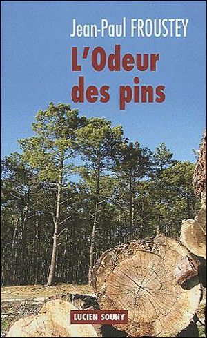 L'odeur des pins