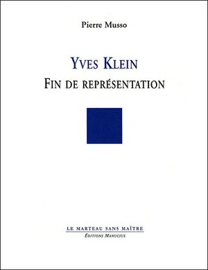 Yves Klein, fin de représentation