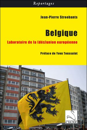 Belgique, laboratoire de la désunion européenne