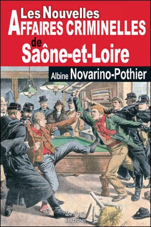 Les nouvelles affaires criminelles de Saône et Loire