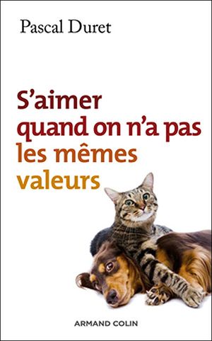 S'aimer quand on n'a pas les mêmes valeurs