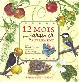 12 mois pour jardiner autrement