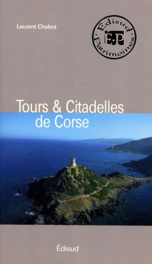 Tours et citadelles de Corse