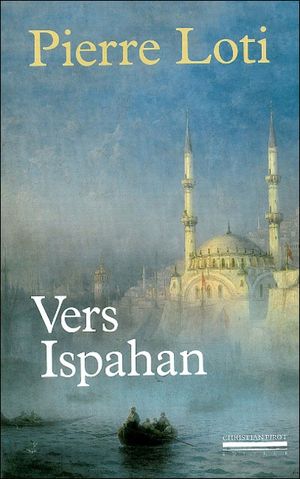 Vers Ispahan