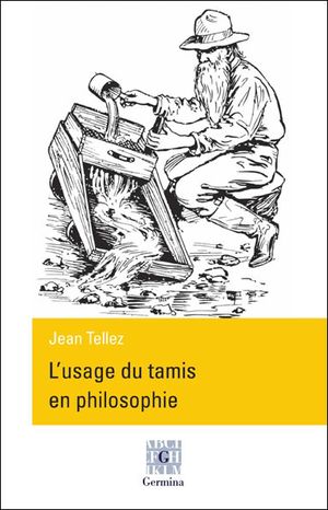 L'usage du tamis en philosophie