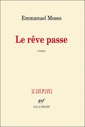 Le rêve passe