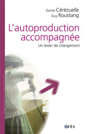 L'autoproduction accompagnée