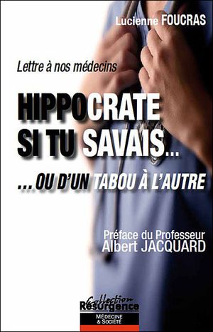 Hippocrate si tu savais