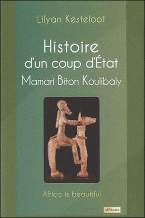 Histoire d'un coup d'Etat, Mamari Biton Koulibaly