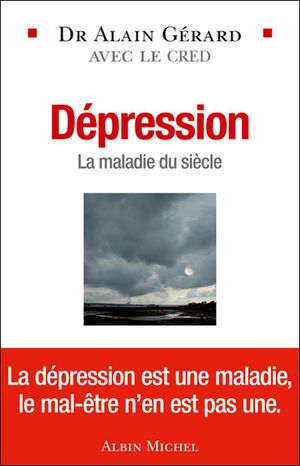 Dépression, la maladie du siècle