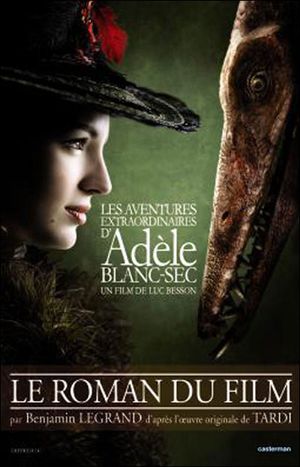 Adèle Blanc-Sec, le roman du film