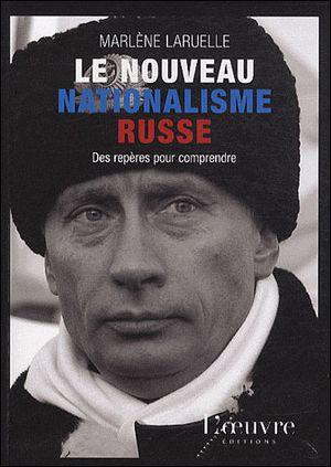 Le nouveau nationalisme russe