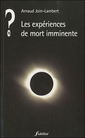 Les expériences de mort imminente