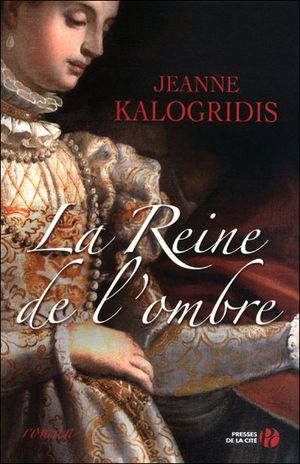 La reine de l'ombre