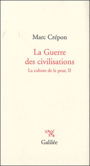 La guerre des civilisations