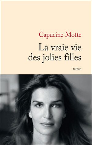 La vraie vie des jolies filles