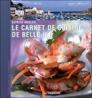 Carnet de cuisine de Belle-Ile