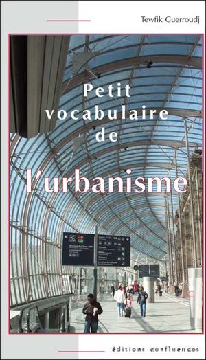 Petit vocabulaire de l'urbanisme