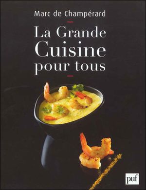 La grande cuisine pour tous