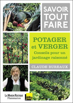 Savoir tout faire : potager et verger