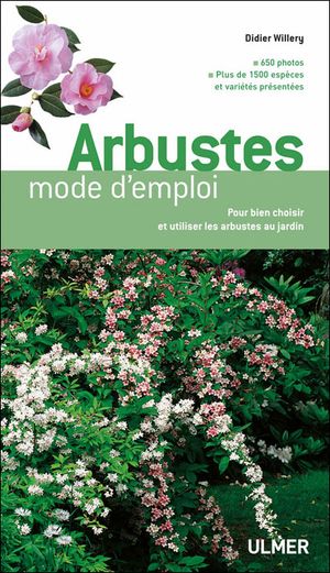 Arbustes, mode d'emploi