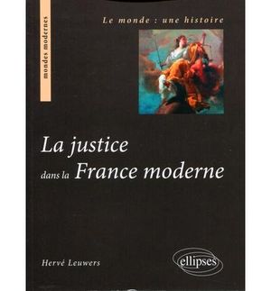 La justice dans la France moderne