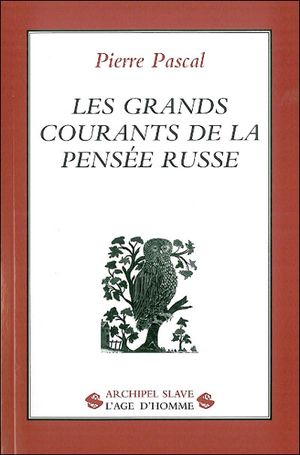 Les grands courants de la pensée russe