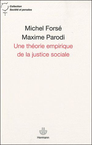 Une théorie empirique de la justice sociale
