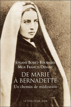 De Marie à Bernadette