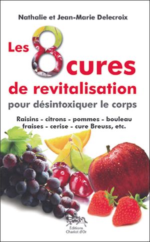 Les huit cures de revitalisation