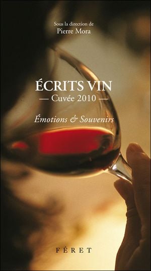 Les écrits vin, cuvée 2010