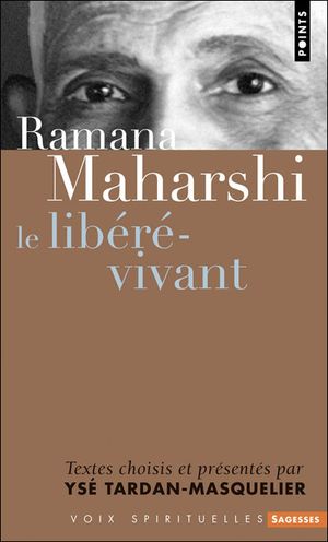 Râmana Maharshi, le libéré vivant