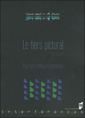 Le tiers pictural, retours de l'image