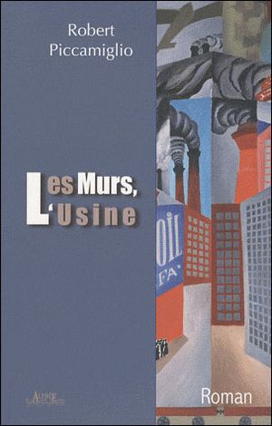 Les murs, l'usine