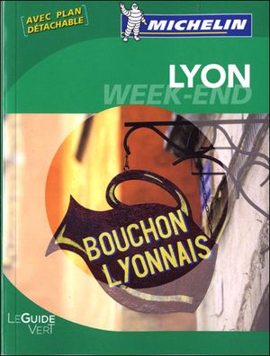 Guide Vert Week-end Lyon