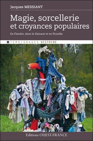 Magie, sorcellerie et croyances populaires